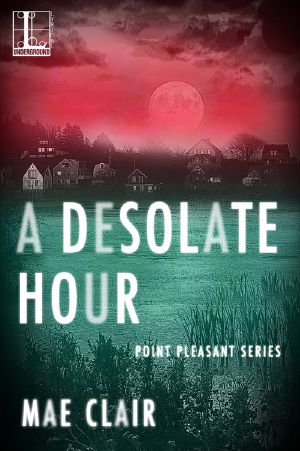 [Point Pleasant 03] • A Desolate Hour